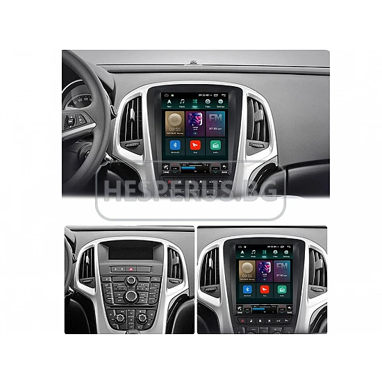 OPEL ASTRA J - 9.7" ВЕРТИКАЛНА МУЛТИМЕДИЯ / Навигация android 16